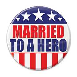 Married To A Hero Button emergency service, emergency service button, buttons, support buttons, husband, married