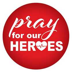 Pray For Our Heroes Button buttons, support buttons, health care workers, thank you health care workers