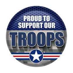 Proud To Support Our Troops Button buttons, support buttons, military, thank you miltary, 