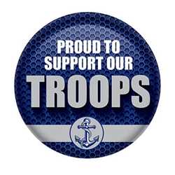 Proud To Support Our Troops Button buttons, support buttons, military, thank you miltary, 